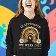 In September We Wear Gold Rainbow Childhood Cancer Awareness Women Hoodie Gifts for Her