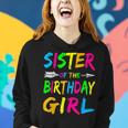 Sister Of The Birthday Girl Glows Retro 80S Party Women Hoodie Gifts for Her