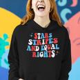 Stars Stripes And Equal Rights 4Th Of July Womens Rights Women Hoodie Gifts for Her