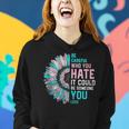 Sunflower Be Careful Who You Hate Lgbt Transgender Pride Women Hoodie Gifts for Her