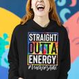 Teachers Aide Straight Outta Energy Teacher Life Tie Dye Women Hoodie Gifts for Her