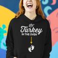 Thanksgiving Pregnancy New Mom Lil Turkey In The Oven Women Hoodie Gifts for Her