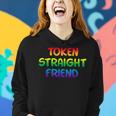 Token Straight Friend Rainbow Colors Lgbt Men Women Women Hoodie Gifts for Her