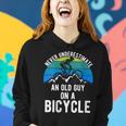 Never Underestimate An Old Guy On A Bike Mountain Mens Women Hoodie Gifts for Her