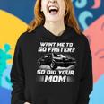 Want Me To Go Faster So Did Your Mom Design On The Back Gifts For Mom Funny Gifts Women Hoodie Gifts for Her