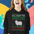 All I Want For Xmas Is A Sheep Ugly Christmas Sweater Women Hoodie Gifts for Her
