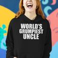 Worlds Grumpiest Uncle Funny Grumpy Sarcastic Moody Uncles Women Hoodie Gifts for Her