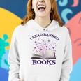 Bibliophile Book Nerd I Read Banned Books Women Hoodie Gifts for Her