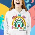 Bruh We Out Teachers 2Nd Grade Rainbow End Of School Year Women Hoodie Gifts for Her