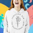 Consider How The Wildflowers Grow Bible Verse Christian Women Hoodie Gifts for Her