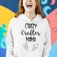 Crazy Crafter Mama - Funny Mom Sewing Crafting Gift Women Hoodie Gifts for Her