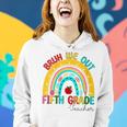 End Of School Year Bruh We Out Teacher 5Th Grade Rainbow Women Hoodie Gifts for Her