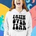 Faith Over Fear Bible Verse Aesthetic Christian Faith Funny Gifts Women Hoodie Gifts for Her