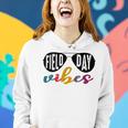 Field Day Vibes 2022 Last Day Of School Field Day Teacher Women Hoodie Gifts for Her