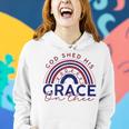 God Shed His Grace On Thee 4Th Of July Patriotic American Women Hoodie Gifts for Her