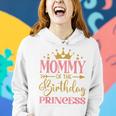 Mommy Of The Birthday For Girl - 1St Birthday Princess Girl Women Hoodie Gifts for Her