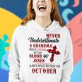 October Never Underestimate A Grandma Covered By The Blood Women Hoodie Gifts for Her