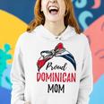 Proud Dominican Mom Women Hoodie Gifts for Her