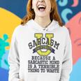 Sarcasm University Sarcastic Mind Sarcastic Funny College Women Hoodie Gifts for Her