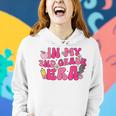 In My Second Grade Era Back To School 2Nd Grade Teacher Team Women Hoodie Gifts for Her