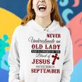Never Underestimate An Old Lady Love Jesus Born In September Women Hoodie Gifts for Her