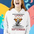 Never Underestimate A Woman Who Loves Elephants September Women Hoodie Gifts for Her
