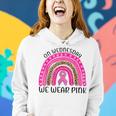 On Wednesday We Wear Pink Rainbow Breast Cancer Fighter Women Hoodie Gifts for Her