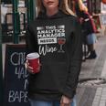 This Analytics Manager Needs Wine Women Hoodie Unique Gifts