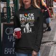 Black Father Son Daughter African American Dad Fathers Day Women Hoodie Funny Gifts