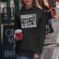 Funny Somebodys Feral Child Mothers Day Women Child Women Hoodie Unique Gifts