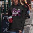 I'm Not Bossy I'm Just A Big Sister Women Hoodie Unique Gifts