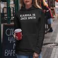 Karma Is Jack Smith Funny Vintage Retro Men Women Political Women Hoodie Personalized Gifts