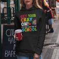 Last Day Of School Get Your Cray On Funny Teacher Women Hoodie Funny Gifts