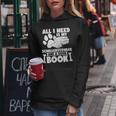 All I Need Is My Schillerstövare And A Good Book Women Hoodie Unique Gifts