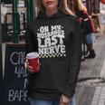 On My Husbands Last Nerve Funny Groovy Mom Wife On Back Gifts For Mom Funny Gifts Women Hoodie Unique Gifts