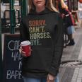 Sorry Can't Horses Bye Horse Women Hoodie Funny Gifts