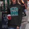 Try Doing What Your Science Teacher Told Y Women Hoodie Unique Gifts
