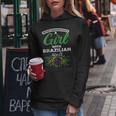 Never Underestimate A Girl With Brazilian Roots Brazil Women Hoodie Unique Gifts