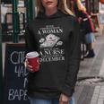 Never Underestimate A Woman Who Is Also A Nurse December Women Hoodie Unique Gifts Never Underestimate A Woman Who Is Also A Nurse December Women Hoodie Unique Gifts