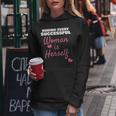Wife Mom Boss Behind Every Successful Woman Is Herself Women Hoodie Unique Gifts