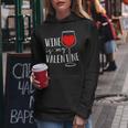 Wine Is My Valentine Wine Lover Heart Valentines Day Women Hoodie Funny Gifts