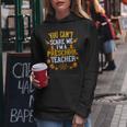 You Cant Scare Me Im A Preschool Teacher Halloween Preschool Teacher Funny Gifts Women Hoodie Unique Gifts