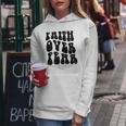 Faith Over Fear Bible Verse Aesthetic Christian Faith Funny Gifts Women Hoodie Unique Gifts