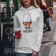 Whiskey NeatWomen Hoodie Unique Gifts