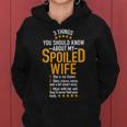 3 Things About My Spoiled Wife For Best Husband Ever Women Hoodie
