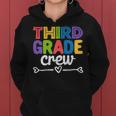 3Rd Grade Crew Third Grade Teacher First Day Of School Women Hoodie