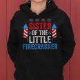 4Th Of July Birthday Sister Of The Little Firecracker Women Hoodie