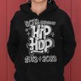 50 Years Old 50Th Anniversary Of Hip Hop Graffiti Hip Hop Women Hoodie