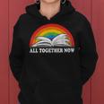 All Together Now Rainbow Summer Reading Books 2023 Reading Funny Designs Funny Gifts Women Hoodie