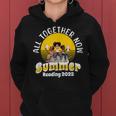 All Together Now Summer Reading 2023 Librarian Teacher Women Hoodie